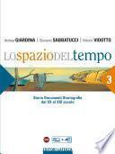 Lo spazio del tempo. vol. 3 Dal XX al XXI secolo