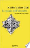 Lo spazio dell'incontro. Percorsi nella complessità
