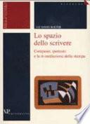 Lo spazio dello scrivere. Computer, ipertesto e la ri-mediazione della stampa
