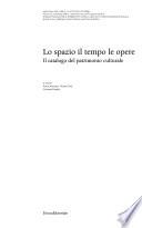 Lo spazio, il tempo, le opere