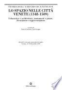 Lo spazio nelle città venete (1348-1509)