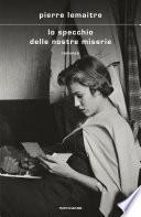 Lo specchio delle nostre miserie