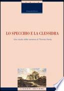 Lo specchio e la clessidra. Uno studio della narrativa di Thomas Hardy