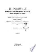 Lo sperimentale ovvero giornale critico di medicina e chirurgia per servire ai bisogni dell'arte salutare