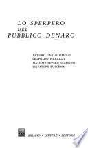 Lo sperpero del pubblico denaro