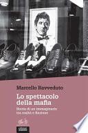 Lo spettacolo della mafia