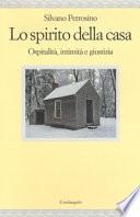 Lo spirito della casa. Ospitalità, intimità e giustizia