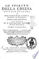 Lo spirito della chiesa nell'uso de' salmi, o ampia parafrasi di essi in forma di orazione, e di esortazione, rinnovata in questa quarta edizione per opera di d. Costantino Rotigni priore casinense. Tomo primo [-quarto]