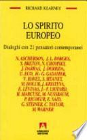 Lo spirito europeo. Dialoghi con 21 pensatori contemporanei