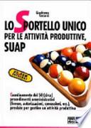 Lo sportello unico per le attività produttive (SUAP)