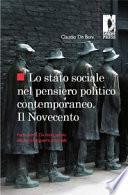 Lo stato sociale nel pensiero politico contemporaneo. Il Novecento