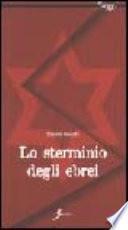 Lo sterminio degli ebrei