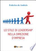 Lo stile di leadership nella direzione d'impresa