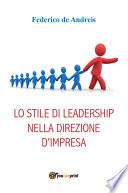 Lo stile di leadership nella direzione d’impresa