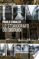 Lo storiografo dei disguidi