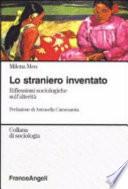 Lo straniero inventato