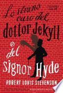 Lo strano caso del dottor Jekyll e del signor Hyde