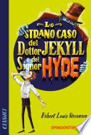 Lo strano caso del Dottor Jekyll e del Signor Hyde