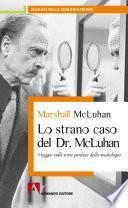 Lo strano caso del Dr. McLuhan