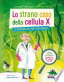Lo strano caso della cellula X