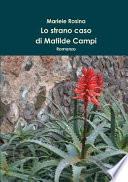 Lo Strano Caso Di Matilde Campi