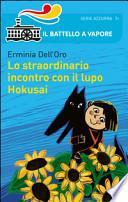 Lo straordinario incontro con il lupo Hokusai