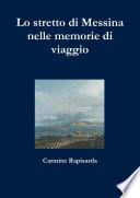 Lo stretto di Messina nelle memorie di viaggio