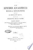 Lo studio analitico della religione ossia La ricerca più esatta della felicità dell'uomo. Parte prima (-terza)[Tommaso Vincenzo Falletti!