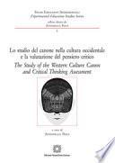 Lo studio del canone nella cultura occidentale e la valutazione del pensiero critico-The study of the western culture canon and critical thinking assessment. Ediz. bilingue