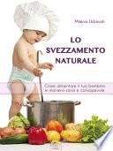 Lo svezzamento naturale