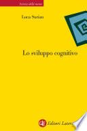 Lo sviluppo cognitivo