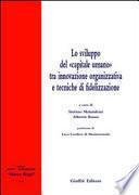 Lo sviluppo del «capitale umano» tra innovazione organizzativa e tecniche di fidelizzazione