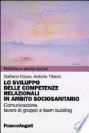 Lo sviluppo delle competenze relazionali in ambito sociosanitario