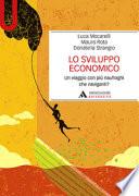 Lo sviluppo economico. Un viaggio con più naufraghi che naviganti?