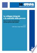 Lo sviluppo integrale e la centralità della persona. Verso il recupero dei fondamenti del buon governo delle aziende