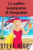 Lo zaffiro scomparso di Zangrabar