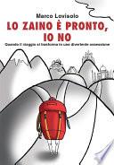 Lo zaino è pronto, io no