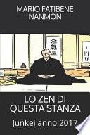Lo Zen Di Questa Stanza