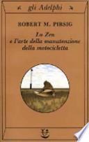 Lo zen e l'arte della manutenzione della motocicletta