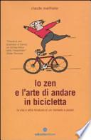 Lo zen e l'arte di andare in bicicletta