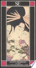 Lo zen e l'arte di disporre i fiori