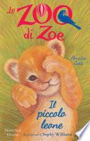 Lo zoo di Zoe - Il piccolo leone