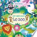 Lo zoo. Libri tattili sonori. Ediz. a colori
