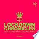 Lockdown chronicles. Testimonianze sul corona virus dalla quarantena di 100 fumettisti famosi. Ediz. illustrata