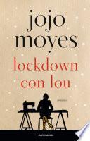 Lockdown con Lou