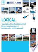 LOGICAL - Transnational logistics improvement through cloud computing and innovative business models