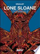 Lone Sloane. L'integrale