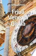 Lonely Planet Friuli Venezia Giulia