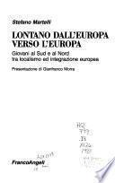 Lontano dall'Europa, verso l'Europa