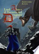 Lord Alan e il Torneo del Dragone. L'eredità del Dragone
